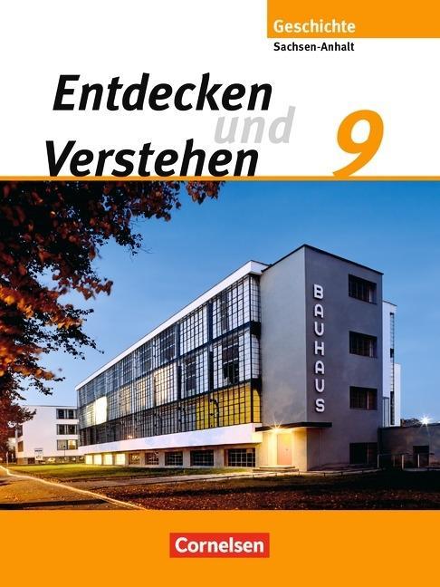 Entdecken und Verstehen 9. Schülerbuch. Sachsen-Anhalt 