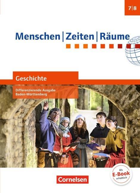 Menschen Zeiten Räume Geschichte 2. Schülerbuch. Baden-Württemberg 