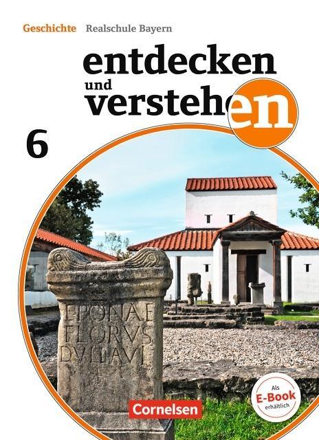 Entdecken und Verstehen 6. Schülerbuch. Baden-Württemberg 