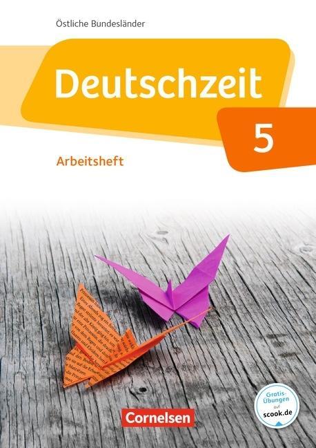 Deutschzeit 5. Schuljahr. Arbeitsheft 