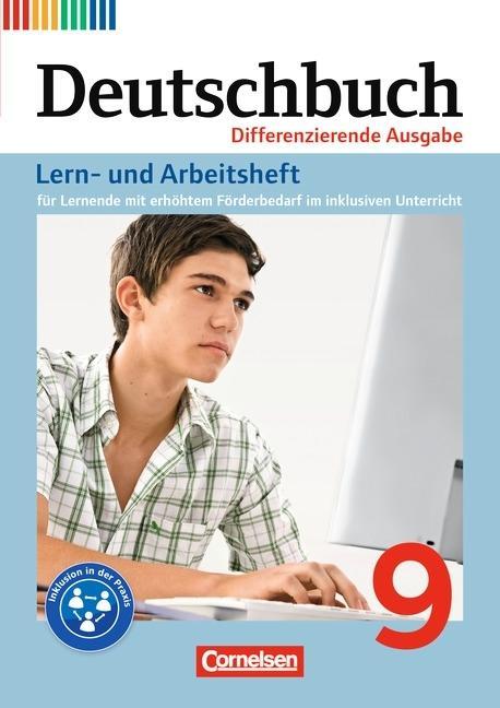 Deutschbuch. 9. Schuljahr. Arbeitsheft. Differenzierende Ausgabe 
