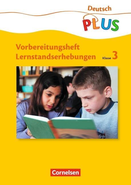 Lernstandserhebungen Deutsch 3. Arbeitsheft mit Lösungen 