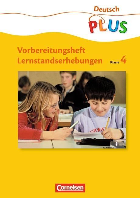 Lernstandserhebungen Deutsch 4. Arbeitsheft mit Lösungen 