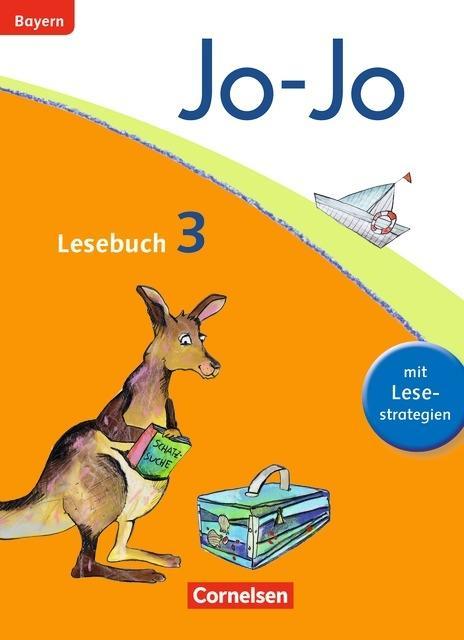 Jo-Jo Lesebuch 3. Schuljahr. Schülerbuch. Grundschule Bayern 