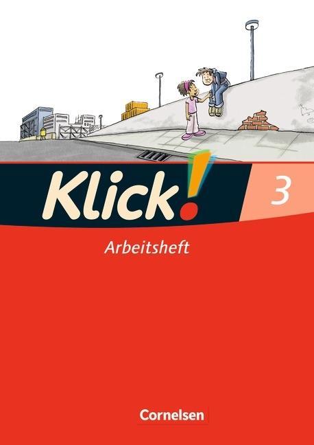 Klick! Erstlesen 3. Arbeitsheft in Druckschrift. Westliche Bundesländer 
