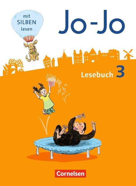 Jo-Jo Lesebuch Allgemeine Ausgabe 3. Schuljahr. 