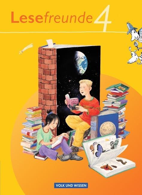 Lesefreunde 4. Schuljahr. Lesebuch 