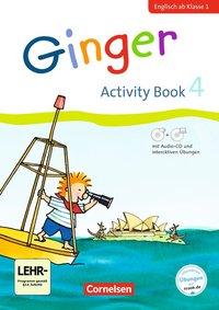 Ginger 4. Early Start Edition. Activity Book mit interaktiven Übungen 