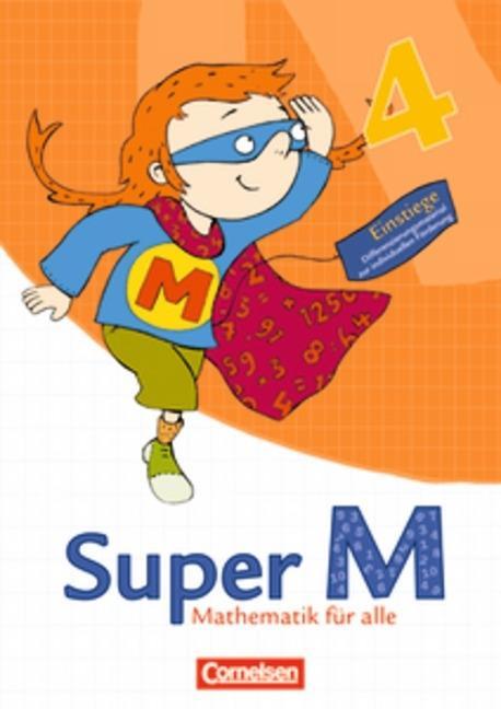 Super M 4. Schuljahr. Einstiege/Aufstiege. Arbeitsblätter zur Differenzierung 