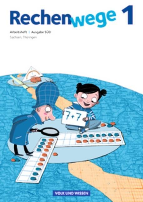 Rechenwege 1. Schuljahr. Arbeitsheft 
