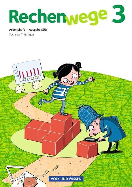 Rechenwege 3. Schuljahr. Arbeitsheft Süd 