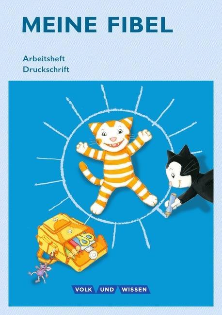 Meine Fibel 1. Arbeitsheft Druckschrift 