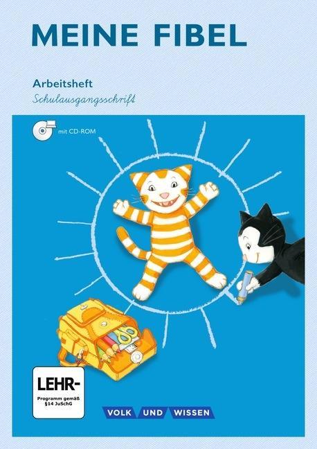 Meine Fibel 1. Arbeitsheft Schulausgangsschrift. Einzellizenz 