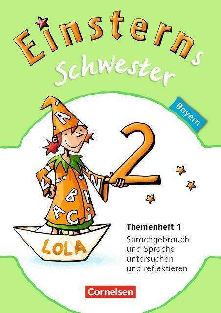 Einsterns Schwester. Sprache und Lesen 2. Schuljahr. Themenheft 1 Leihmaterial 