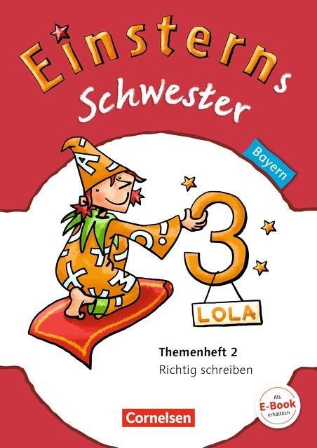 Einsterns Schwester. Sprache und Lesen 3. Schuljahr. Themenheft 2 
