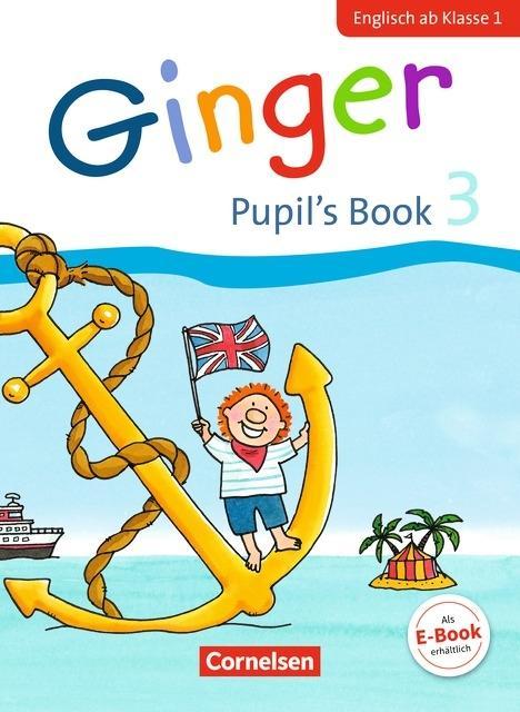 Ginger 3. Early Start Edition. Pupil´s Book 