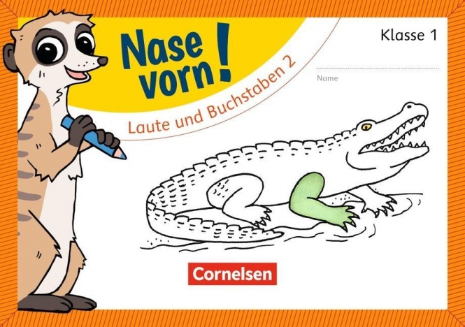 Nase vorn! Erstlesen 1. Laute und Buchstaben 2 