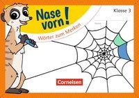 Nase vorn! Deutsch 3. Wörter merken 