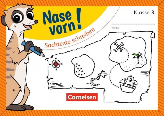 Nase vorn! Deutsch 3. Sachtexte schreiben 