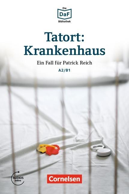 Die DaF-Bibliothek A2/B1. Krankenhaus Lek.+DL 