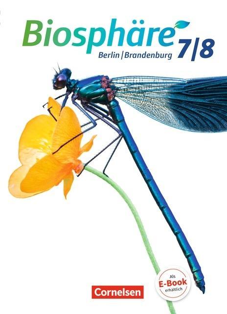 Biosphäre Sekundarstufe I 7./8. Schuljahr. Schülerbuch 