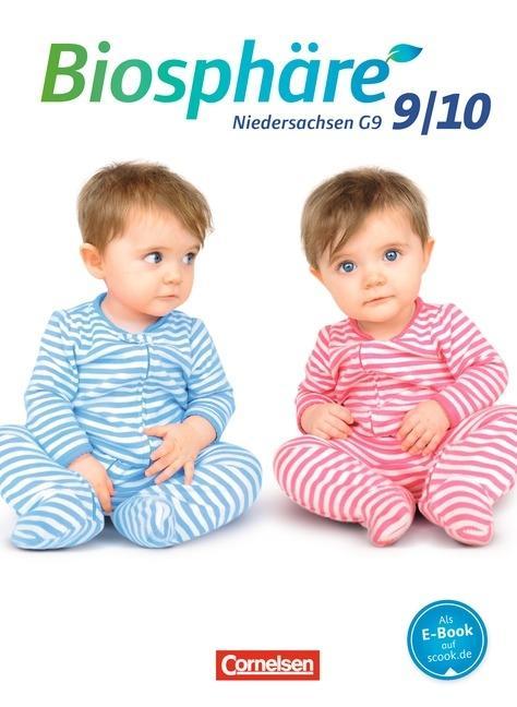 Biosphäre Sekundarstufe I 9./10. Schuljahr. Schülerbuch. Niedersachsen G9 
