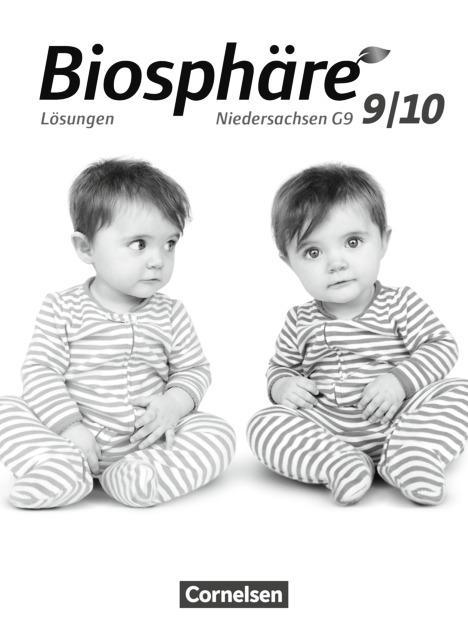 Biosphäre Sekundarstufe I 9./10. Schuljahr. Lösungen. Niedersachsen 