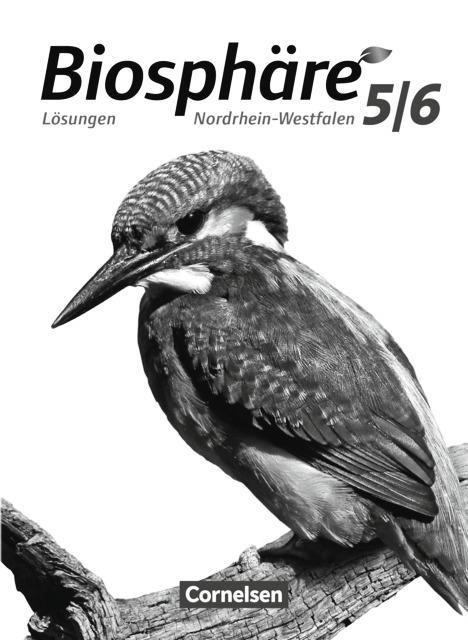 Biosphäre Sekundarstufe I 5./6. Schuljahr. Lösungen zum Schülerbuch 