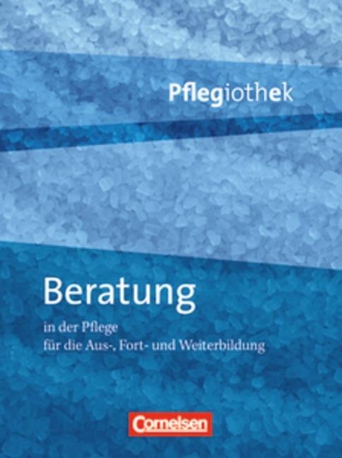 Pflegiothek: Beratung in der Pflege 