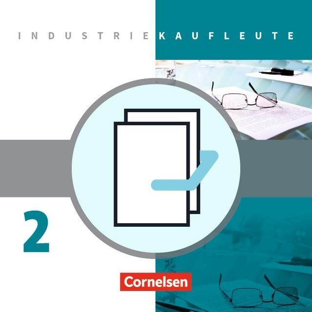 Industriekaufleute 2. Ausbildungsjahr: Lernfelder 6-9. Fachkunde und Arbeitsbuch 