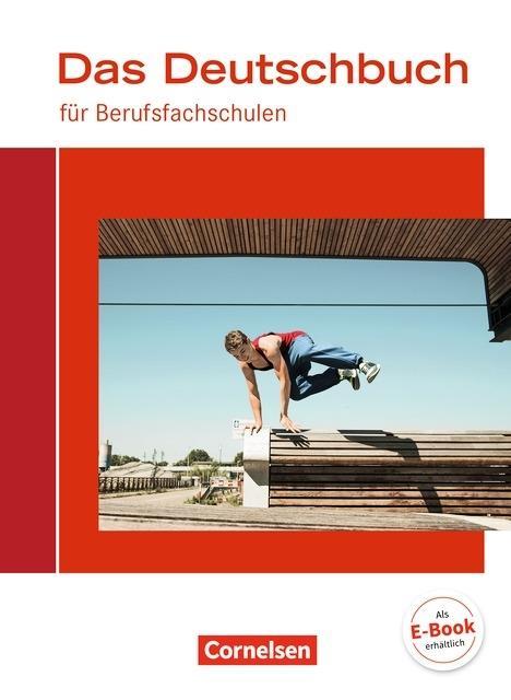Deutschbuch. für Berufsfachschulen. Allgemeine Ausgabe 