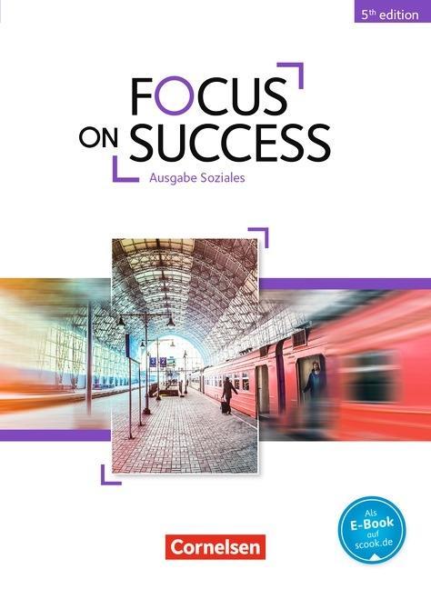 Focus on Success B1-B2. Schülerbuch Soziales 