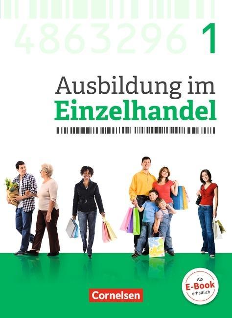 Ausbildung im Einzelhandel. 1. Ausbildungsjahr. Allgemein. Fachkunde mit Webcode 