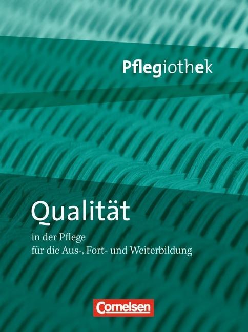 Pflegiothek: Qualität in der Pflege 