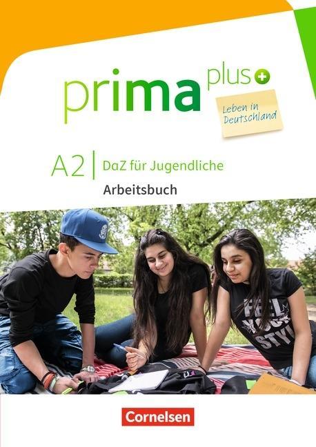 prima plus - Leben in Deutschland A2. Arbeitsbuch+MP3+Lösungen 