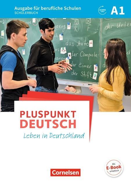 Pluspunkt Deutsch - Leben in Deutschland BBS A1 SB 
