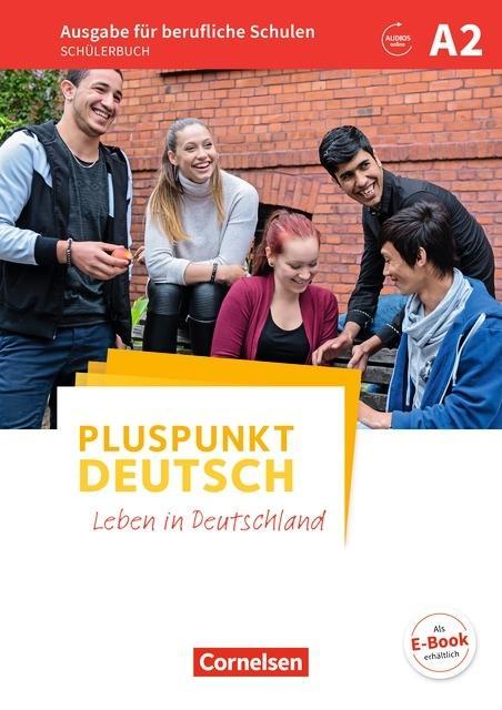 Pluspunkt Deutsch - Leben in Deutschland - A2 