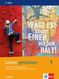 Leben gestalten. 5./6. Schuljahr. Schülerbuch 