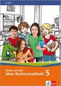 Mein Rechtschreibheft. 5. Schuljahr. Arbeitsheft 