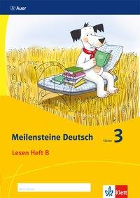 Meilensteine Deutsch Lesestrategien. 3. Schuljahr. Heft B 