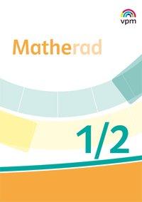 Matherad 1./2. Schuljahr. Didaktischer Kommentar 