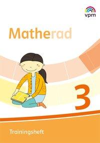 Matherad 3 Schuljahr. Trainingsheft 