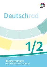 Deutschrad 1/2. Lesebuch. Kopiervorlagen mit CD 