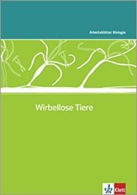 Arbeitsblätter Biologie Neu. Wirbellose Tiere 