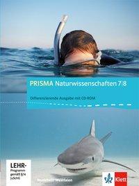 Prisma Naturwissenschaften 7./8. Schülerbuch + CD-ROM 