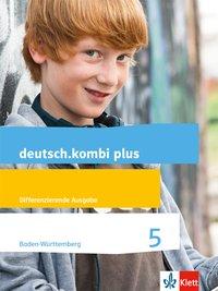 deutsch.kombi plus 5. 5. Schuljahr. Schülerbuch 