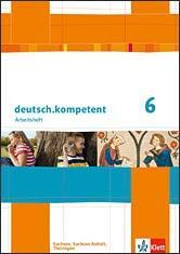 deutsch.kompetent 6. Arbeitsheft 