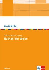 Gotthold Ephraim Lessing: Nathan der Weise. Kopiervorlagen 