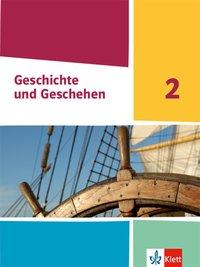 Geschichte und Geschehen 2. Schülerbuch Klasse 7/8 (G9). Ausgabe 