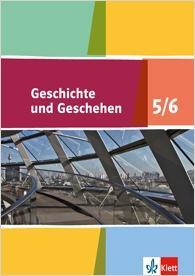 Geschichte und Geschehen 5./6. Schülerbuch 